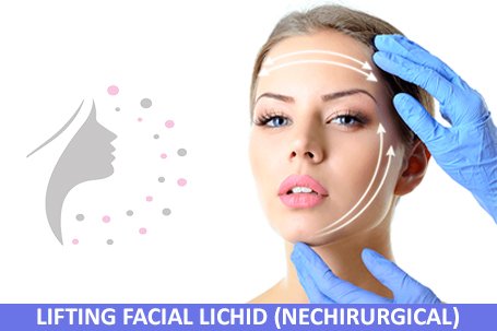 Lifting Facial Lichid (Nechirurgical)